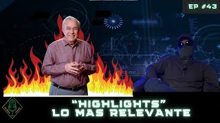 EP 43 PARTE 1 Highlights Lo mas relevante [upl. by Idou]