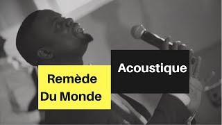 Remède du monde Seigneur descend  acoustique Version [upl. by Salohci]