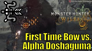 First Time Bow vs Alpha Doshaguma  Gameplay  Solo  Bow  Monster Hunter Wilds Beta Test [upl. by Meunier]