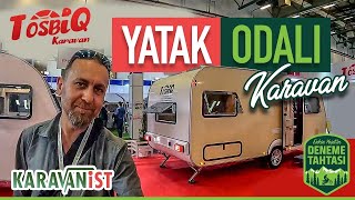 YATAK ODALI KARAVAN  TOSBİQ  KARAVANİST [upl. by Aener546]