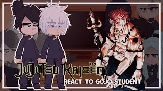 Jujutsu Kaisen S2 reacts to GOJOS future STUDENTS  13 JJK  REACT TO ITADORI [upl. by Heck]