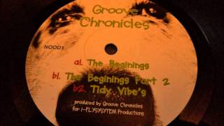 Groove Chronicles  The Beginings [upl. by Engleman]