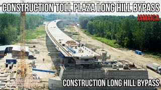 Construction Toll Plaza Long Hill Bypass Jamaica [upl. by Wehttan]