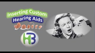 How to Turn On and Insert your Custom Hearing Aid Tutorial [upl. by Thgiwed]