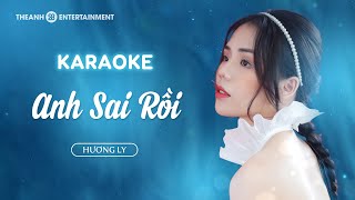 KARAOKE  ANH SAI RỒI  SƠN TÙNG MTP  HƯƠNG LY COVER [upl. by Behre]