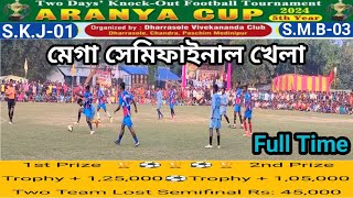 S K Jhargram VS S M Bamunburi  Semifinal Match  Dharrasole Football Ground  Highlight Match [upl. by Graff]