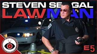 Lawman EP5 2009  Steven Seagal  Comedic TV Review [upl. by Arik]