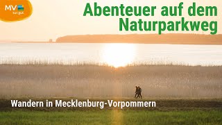 Abenteuer auf dem Naturparkweg 220 Kilometer Wandern in MecklenburgVorpommern [upl. by Past]