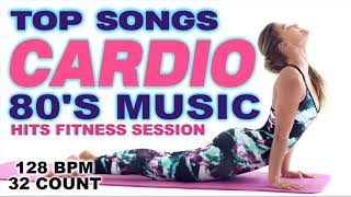 Best Aerobic amp Cardio Songs Ever 80s Hits for Fitness amp Workout 128 Bpm  32 Count [upl. by Luce485]