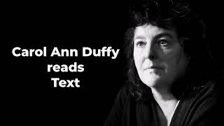 CAROL ANN DUFFY reads quotTextquot [upl. by Atsirtal460]