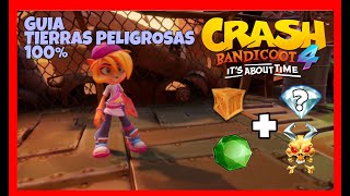 Crash Bandicoot 4 PC  GUIA TIERRAS PELIGROSAS 100 CajasGeman OcultaGema Verde [upl. by Itraa]