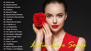 Latin Love Song 2021  Classic Romantic Latin Love Songs [upl. by Ahsaeym]