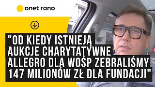 quotOd kiedy istnieją aukcje charytatywne Allegro dla WOŚP zebraliśmy 147 mln zł dla fundacjiquot [upl. by Larkins]