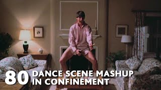 80 Movies Dance Scenes Mashup in confinement Dancing with myself  Billy Idol  WTM [upl. by Jewelle]