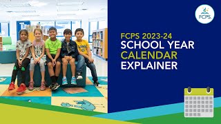 FCPS Calendar Explainer School Year 202324 [upl. by Ierna]