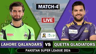 PSL 9 LIVE Lahore Qalandars vs Quetta Gladiators 4th MATCH Live Score  LQ vs QG Live Match  LQ BT [upl. by Fulbert228]