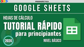 GOOGLE SHEETS  TUTORIAL rápido de hojas de cálculo de GOOGLE  2024 [upl. by Tigirb684]