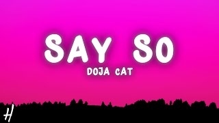 Doja Cat  Say So Lyrics [upl. by Freeborn]