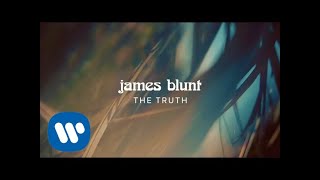 James Blunt  The Truth Official Lyric Video [upl. by Kali]