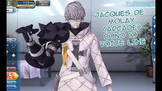 【FGO Arcade】Jacques de Molay Bond 10 Voice Line ENG [upl. by Eiclehc28]