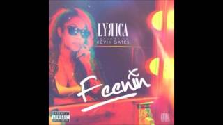 Lyrica Anderson Feat Kevin Gates  Feenin Acapella Clean  120 BPM [upl. by Alexa659]