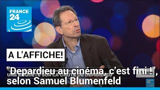 Samuel Blumenfeld  quotOn ne reverra jamais Depardieu au cinémaquot • FRANCE 24 [upl. by Bamford]