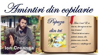 Amintiri din copilarie de Ion Creanga  pupaza din tei 🦋 povesti romanesti ❤️ [upl. by Nylrahs]