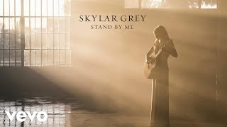 Skylar Grey  Stand By Me Official Audio [upl. by Bollen]