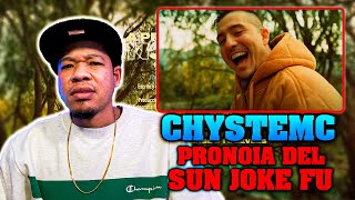 CHYSTEMC  “pronoia del sun joke fu” reacción es el mejor rapero chileno [upl. by Neve]