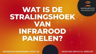 Wat is de stralingshoek van infrarood panelen [upl. by Enitnemelc]