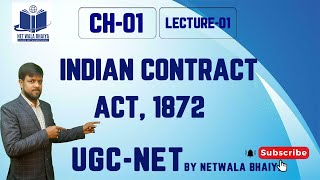 INTRODUCTION TO INDIAN CONTRACT ACT 1872UGCNET JUNE 2024 LECTURE 1 BY NETWALABHAIYA [upl. by Johppa]