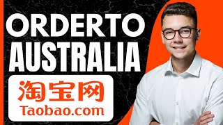 How to Order From Taobao to Australia 2024 [upl. by Pironi921]