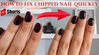 HOW TO FIX CHIPPED NAIL POLISH QUICKLY  Perfect Nails At Home shorts [upl. by Earl]