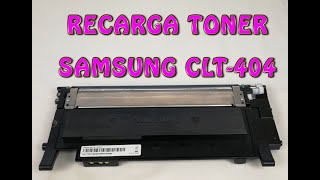 COMO RECARGAR TONER SAMSUNG CLTK404 CLTC404 CLTM404 CLTY404 CLTK406 CLTC406 CLTY406 CLTM406 [upl. by Nysila]