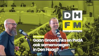 Gaan GroenLinks en PvdA ook fuseren in de Gemeenteraad in Den Haag  Bob Staat Op  Den Haag FM [upl. by Sellma615]