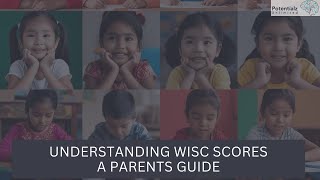 Understanding WISC Scores  A Parents Guide [upl. by Pasia]