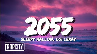 Sleepy Hallow  2055 Lyrics ft Coi Leray [upl. by Forbes]