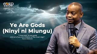 Ye Are Gods Ninyi ni Miungu  Isaac Mallonga  WORD FEST CONFERENCE 2024  DAY 1 [upl. by Faludi]