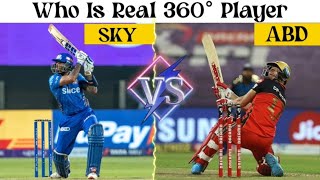 SKY Vs ABD Sixes Compair  Who Is Real 360° Player  Suryakumar Vs Ab De Villiers SIXES [upl. by Ellerred629]