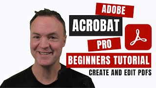 How to use Adobe Acrobat Pro  Beginners Tutorial [upl. by Llerrem827]