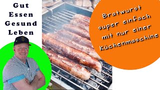 Bratwurst selber machen  mit nur einer Küchenmaschine [upl. by O'Callaghan535]