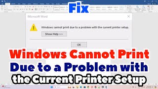 How to Fix Windows Cannot Print Due to a Problem with the Current Printer Setup [upl. by Sreip930]