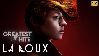 4K La Roux  Best Songs Full Album 2024  La Roux  Greatest Hits Playlist 2024 P1FC [upl. by Analla]