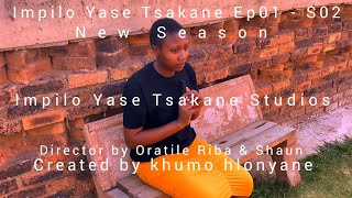 Impilo Yase Taskane Ep01 S2 New season [upl. by Allicserp41]