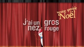 Special Noël  Jai un gros nez rouge  Bonhomme de neige [upl. by Fryd]