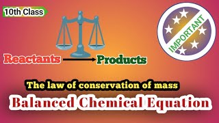 Balanced Chemical Equation తుల్య రసాయన సమీకరణద్రవ్యరాశి నిత్యత్వ నియమంLaw of Conservation of Mass [upl. by Alebasi]