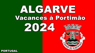 202404 Vacances Algarve Portimao 4K [upl. by Elamef]