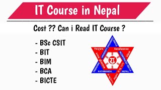 IT in Nepal  Cheapest IT Course in Nepal  Who Can Read IT in Nepal  CSITBIMBITBCABICTE [upl. by Mattie]