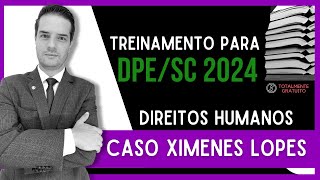 Caso Ximenes Lopes  Direitos Humanos [upl. by Trimmer]