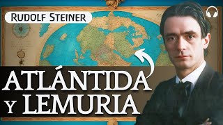 MEMORIA CÓSMICA  Audiolibro de Rudolf Steiner  La Historia de Atlántida y Lemuria  1939 [upl. by Sorcim]